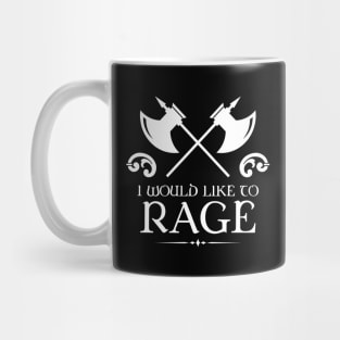 I would Like to Rage Barbarian TRPG Tabletop RPG Gaming Addict Mug